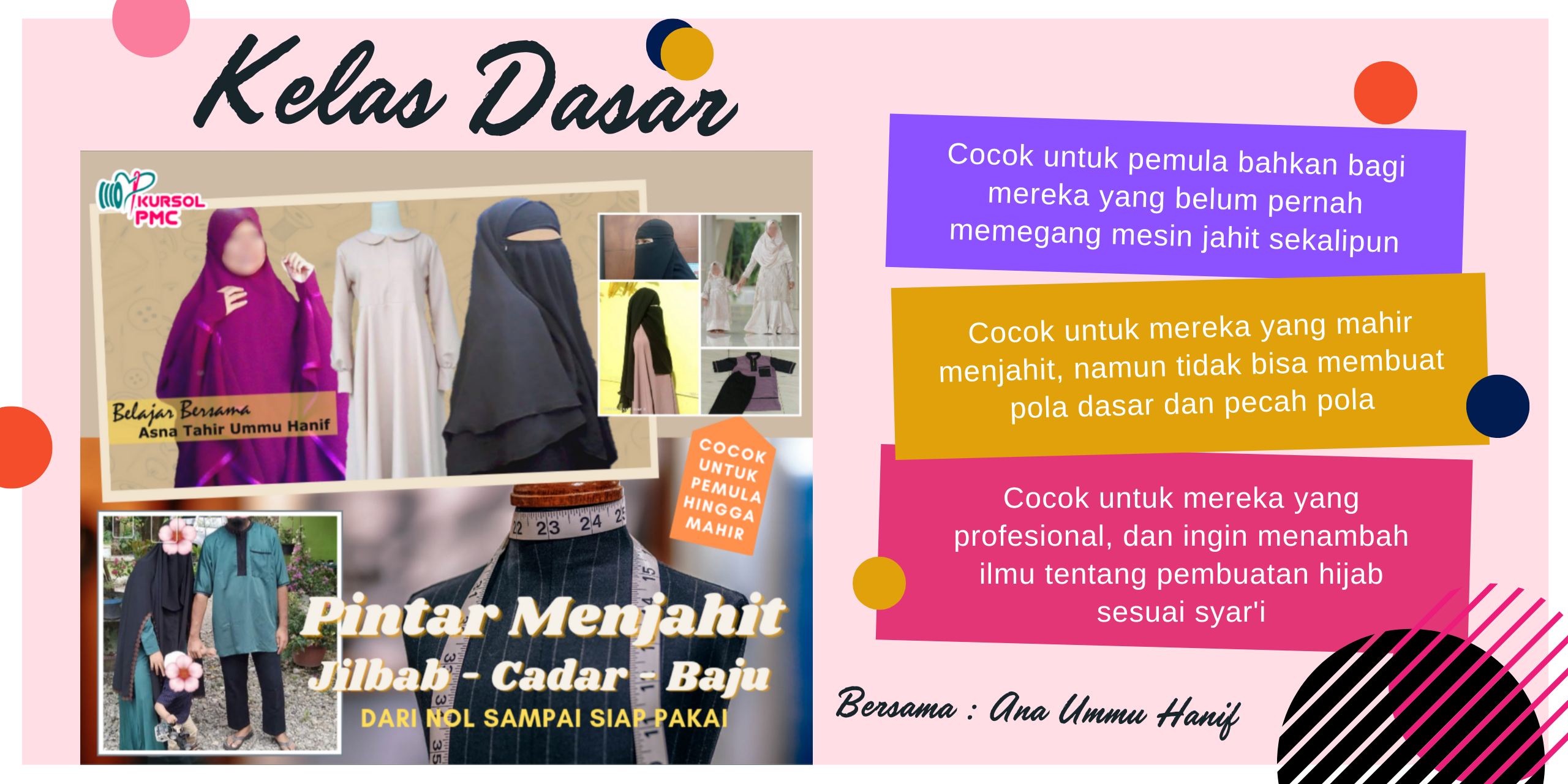 Menjahit Dasar, Jilbab, Cadar, dan Baju